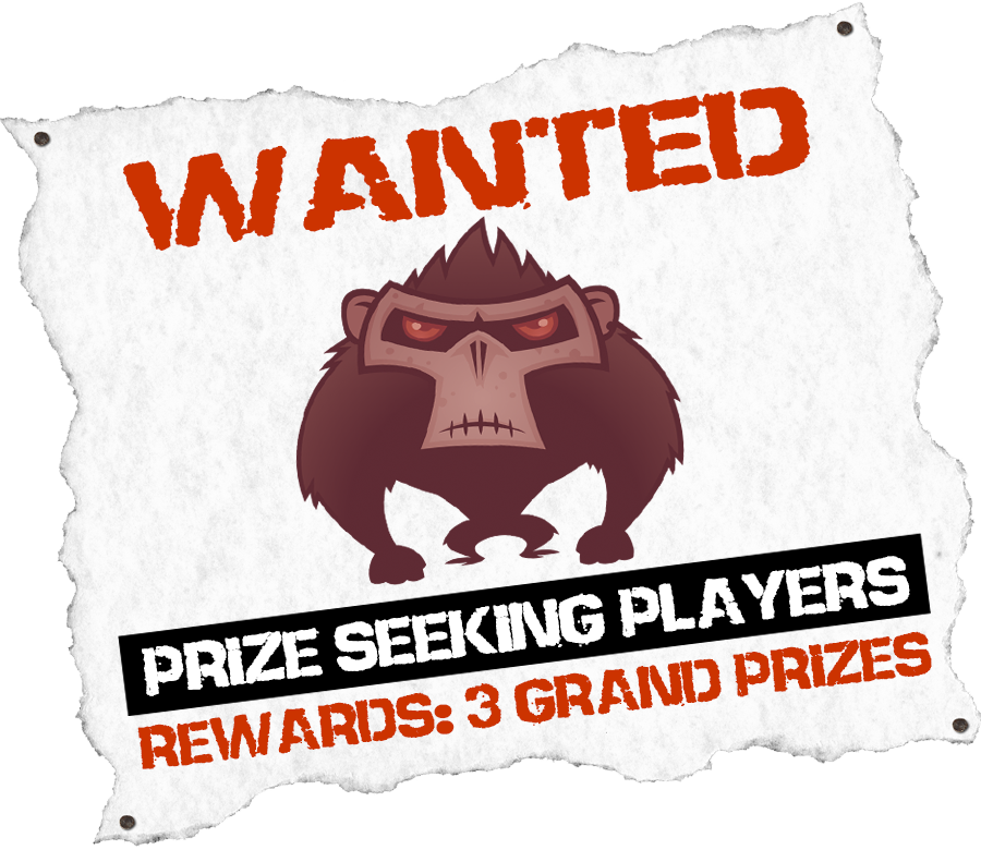 Wanted: Prize seeking players. Rewards: 3 grand prizes.